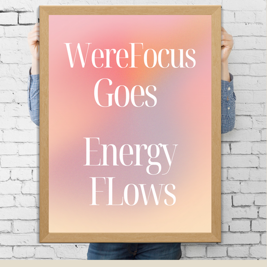 Were Focus Goes, Energy Flows – Meditation Poster 🧘‍♂️✨